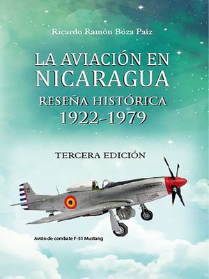 cover image of La aviación en Nicaragua Reseña Histórica 1922-1979
